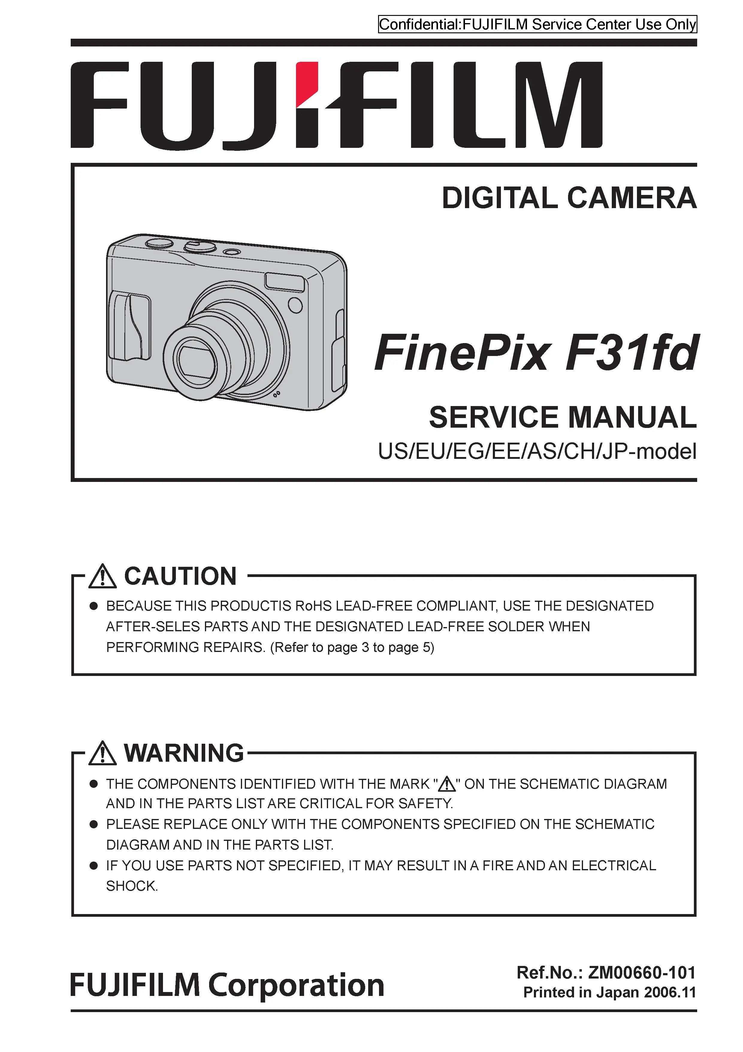 Fujifilm finepix f31fd service manual cover with picture of the camera, model type and numbers, manual creation date and safety and warning notice.