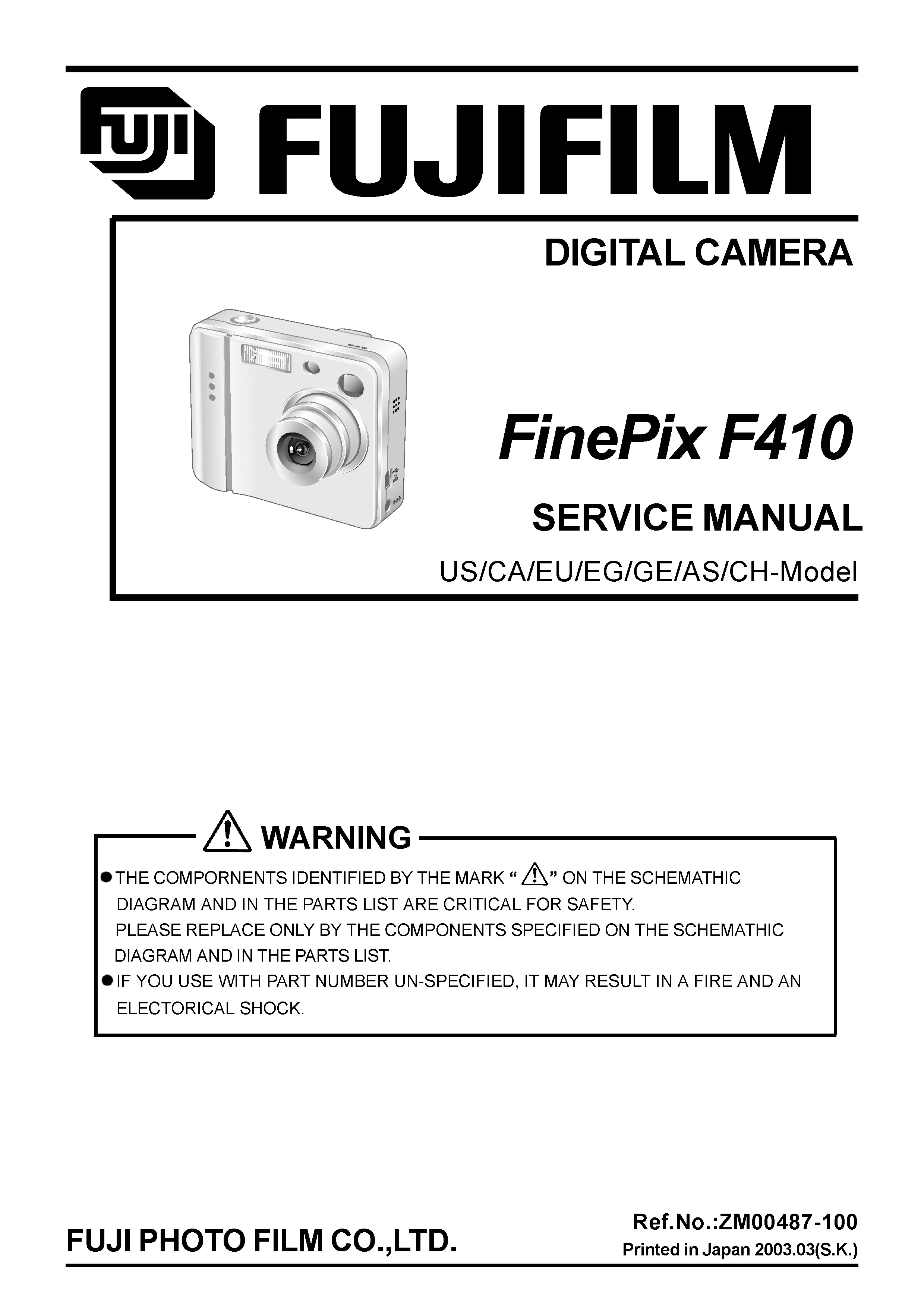 Fujifilm finepix f410 service manual cover with picture of the camera, model type and numbers, manual creation date and safety and warning notice.