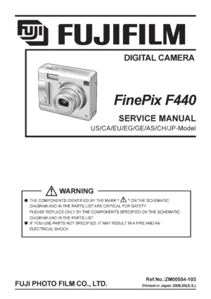Fujifilm finepix f440 service manual cover with picture of the camera, model type and numbers, manual creation date and safety and warning notice.
