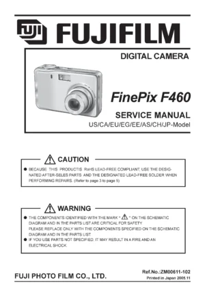 Fujifilm finepix f460 service manual cover with picture of the camera, model type and numbers, manual creation date and safety and warning notice.