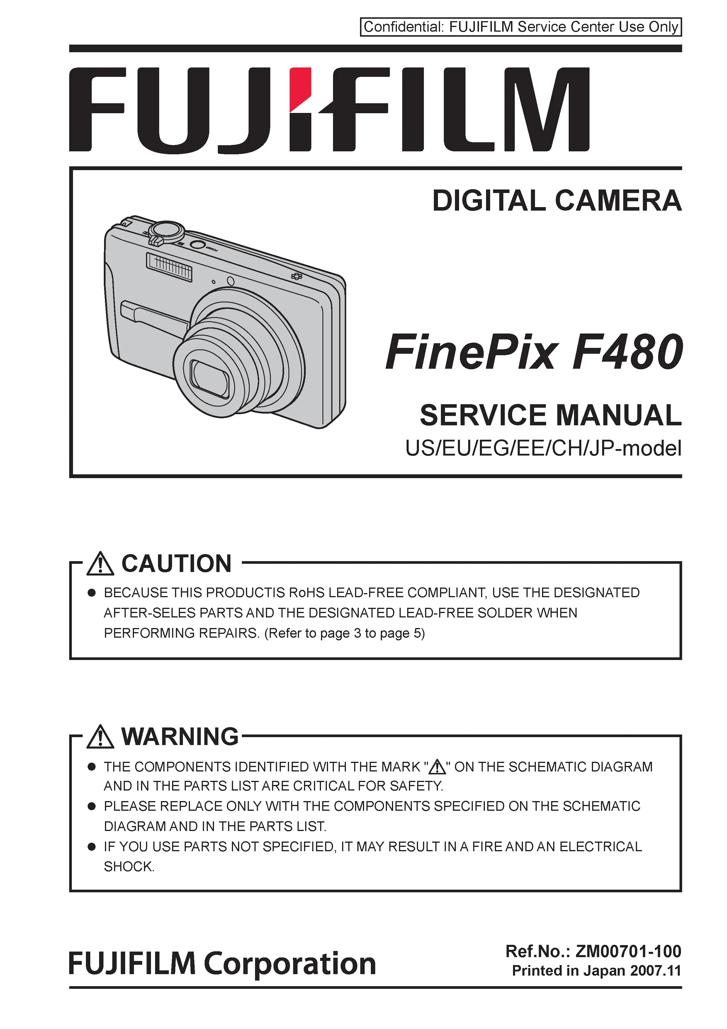 Fujifilm finepix f480 service manual cover with picture of the camera, model type and numbers, manual creation date and safety and warning notice.
