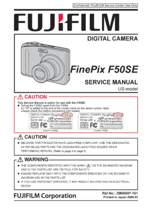 Fujifilm finepix f50se service manual cover with picture of the camera, model type and numbers, manual creation date and safety and warning notice.