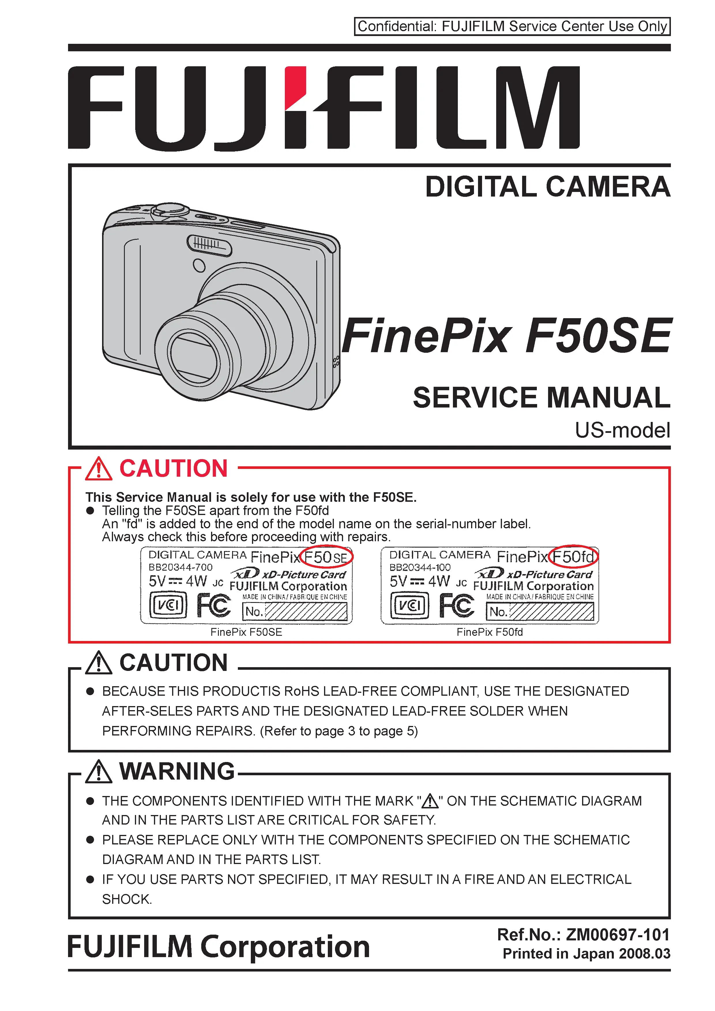 Fujifilm finepix f50se service manual cover with picture of the camera, model type and numbers, manual creation date and safety and warning notice.