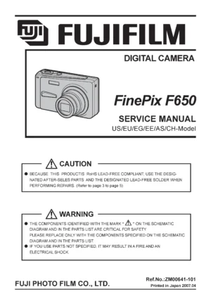 Fujifilm finepix f650 service manual cover with picture of the camera, model type and numbers, manual creation date and safety and warning notice.