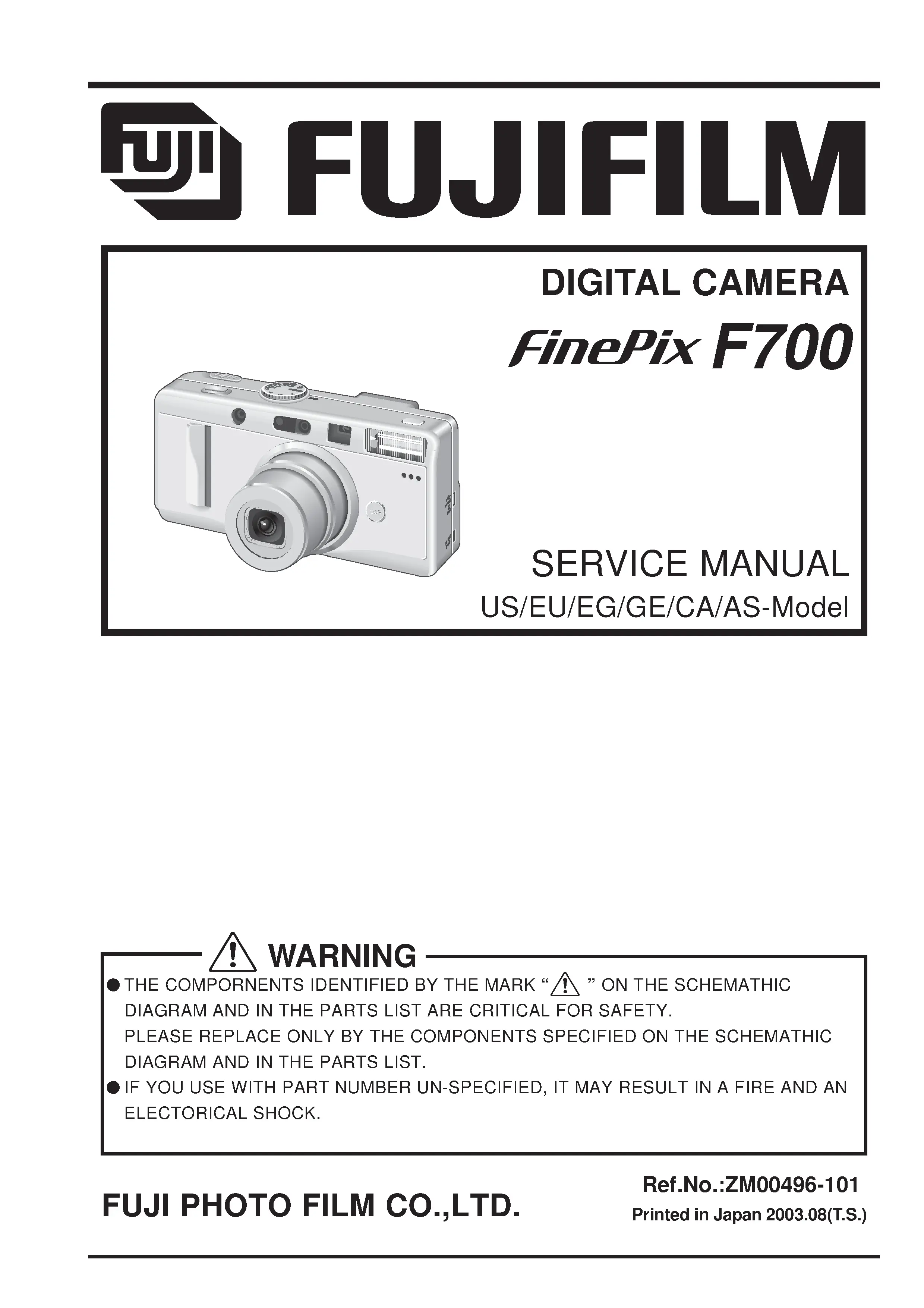 Fujifilm finepix f700 service manual cover with picture of the camera, model type and numbers, manual creation date and safety and warning notice.