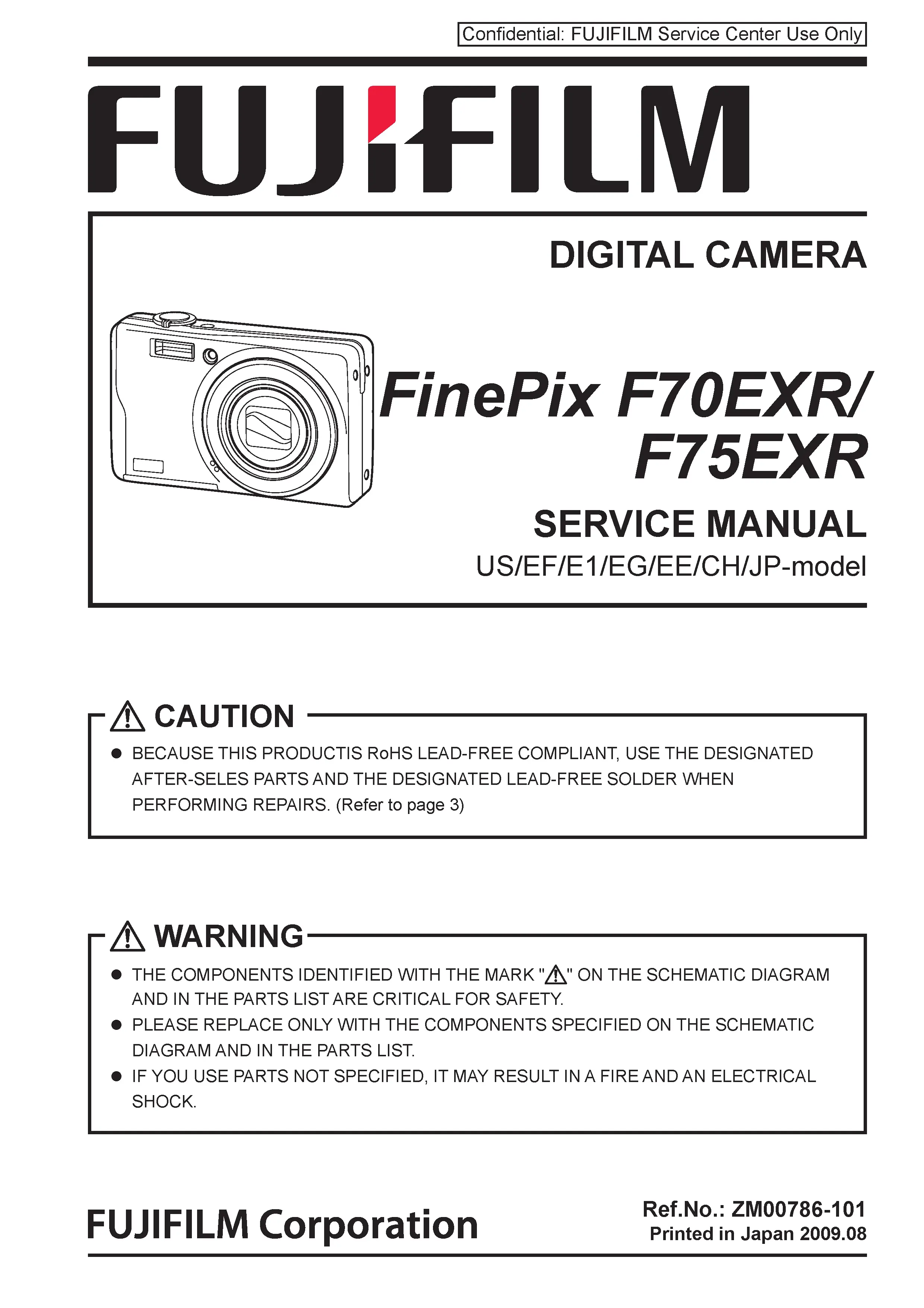 Fujifilm finepix f70exr f72exr f75exr service manual cover with picture of the camera, model type and numbers, manual creation date and safety and warning notice.