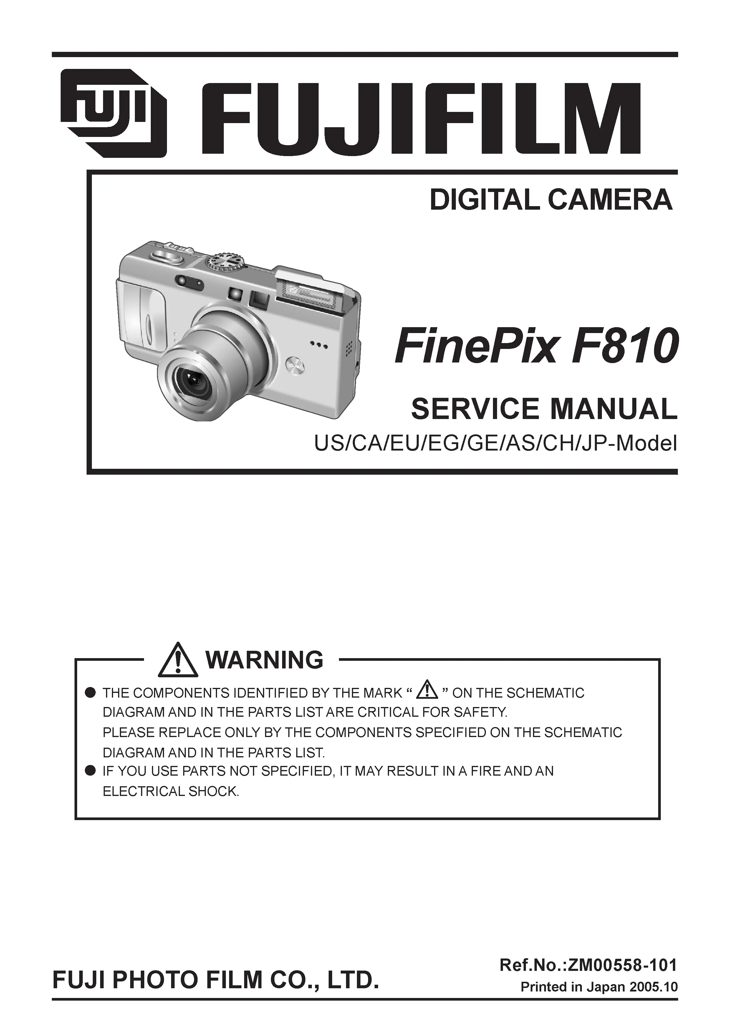 Fujifilm finepix f810 service manual cover with picture of the camera, model type and numbers, manual creation date and safety and warning notice.