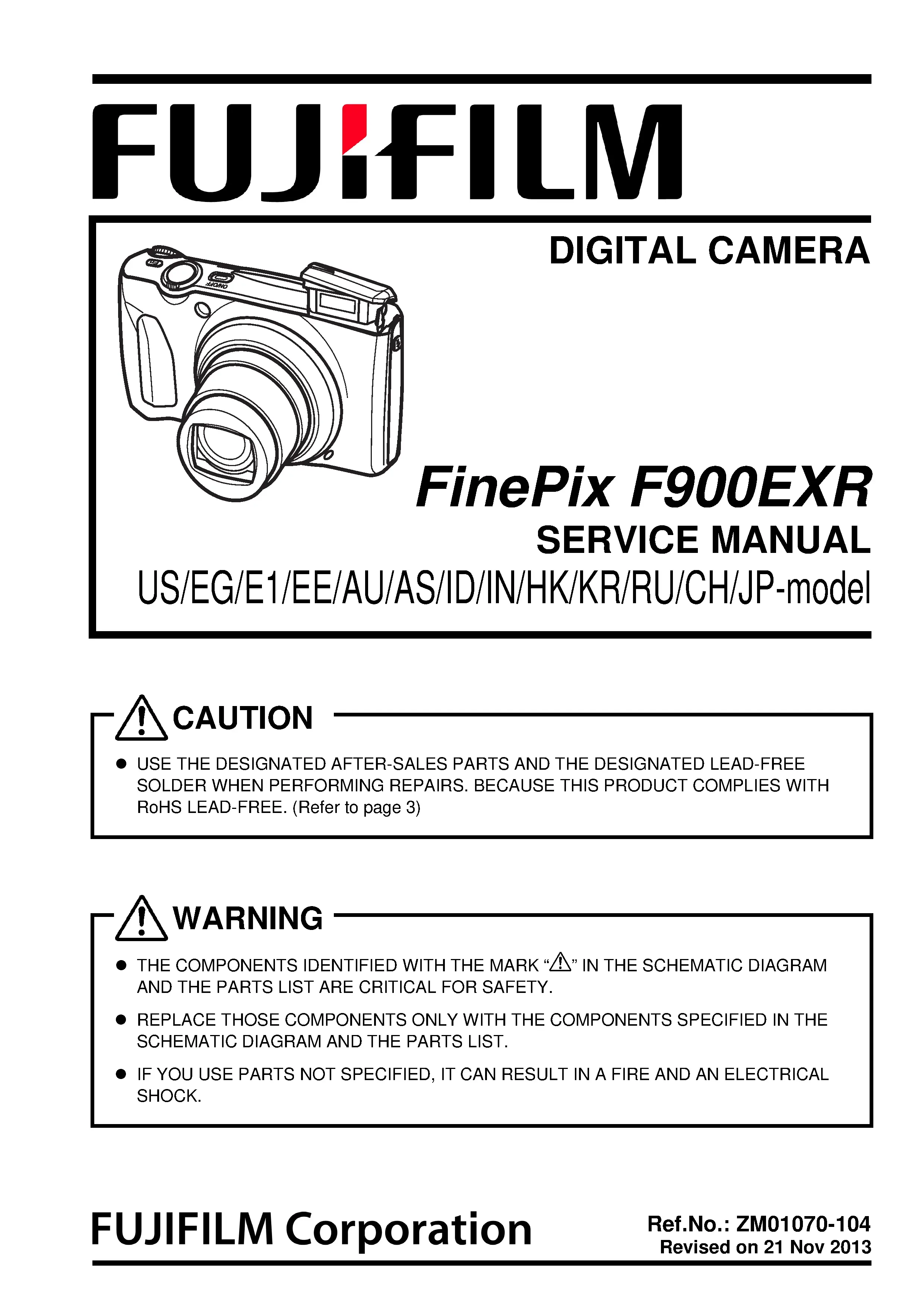 Fujifilm finepix f900exr service manual cover with picture of the camera, model type and numbers, manual creation date and safety and warning notice.