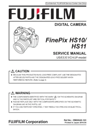 Fujifilm finepix hs10 hs11 service manual cover with picture of the camera, model type and numbers, manual creation date and safety and warning notice.