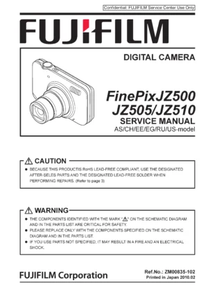 Fujifilm finepix jz500 jz505 jz510 service manual cover with picture of the camera, model type and numbers, manual creation date and safety and warning notice.