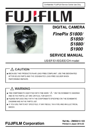 Fujifilm finepix s1800 s1850 s1880 s1900 service manual cover with picture of the camera, model type and numbers, manual creation date and safety and warning notice.