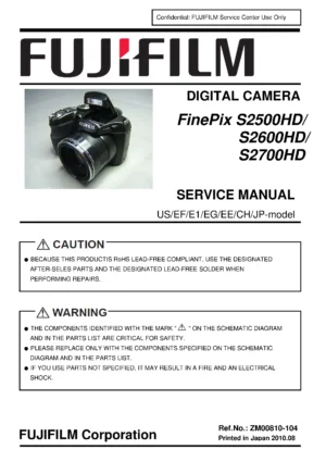 Fujifilm finepix s2500hd s2600hd s2700hd service manual cover with picture of the camera, model type and numbers, manual creation date and safety and warning notice.