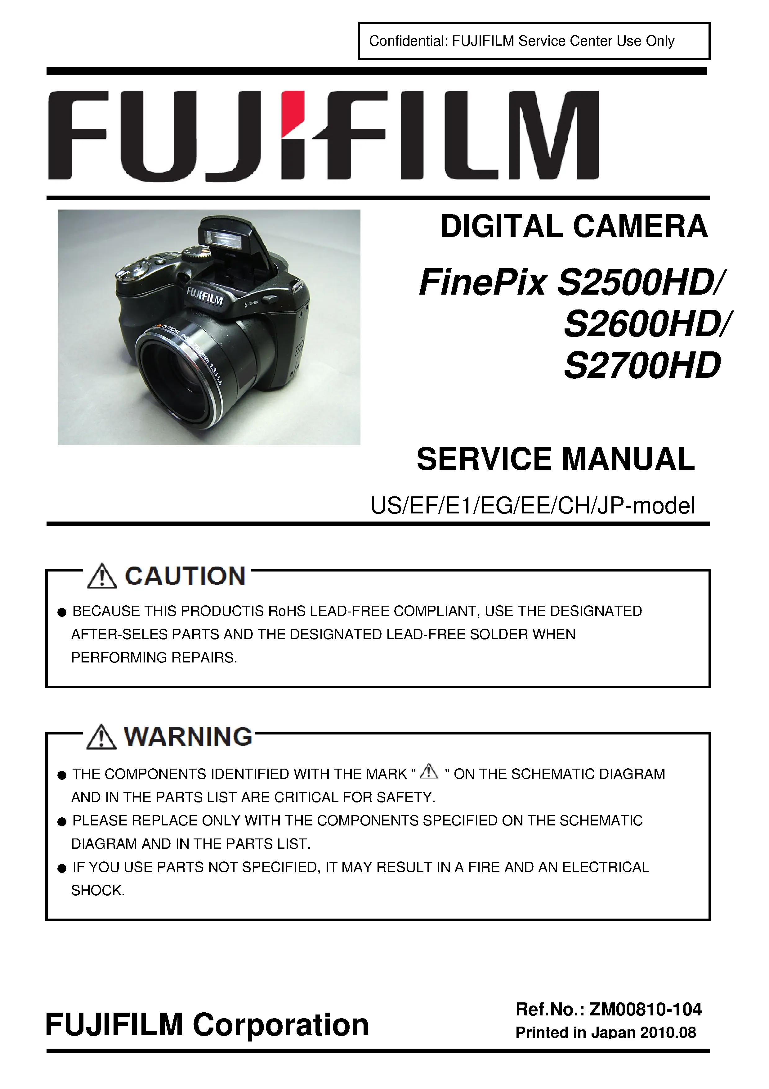Fujifilm finepix s2500hd s2600hd s2700hd service manual cover with picture of the camera, model type and numbers, manual creation date and safety and warning notice.