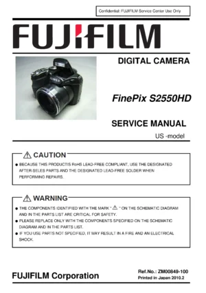 Fujifilm finepix s2550hd service manual cover with picture of the camera, model type and numbers, manual creation date and safety and warning notice.