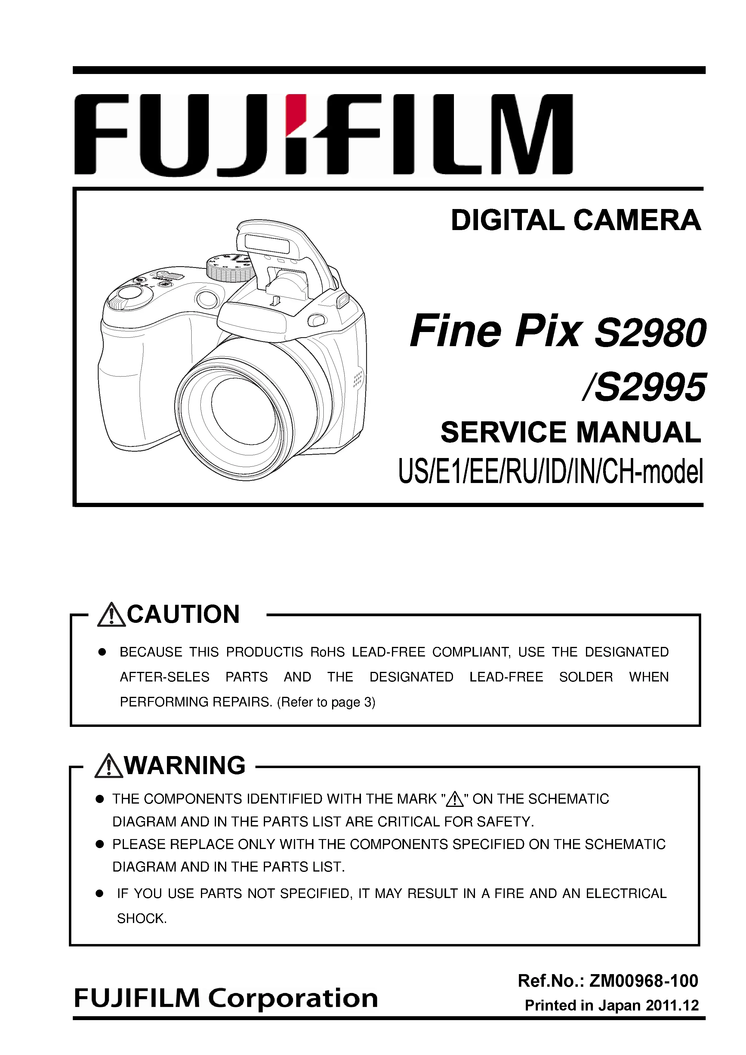 Fujifilm finepix s2980 s2995 service manual cover with picture of the camera, model type and numbers, manual creation date and safety and warning notice.
