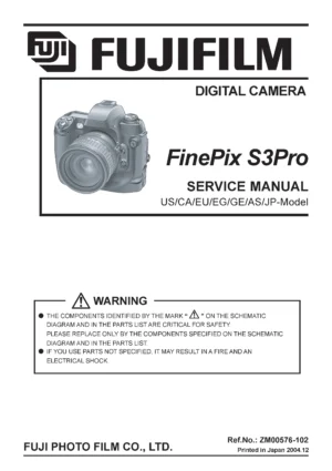 Fujifilm finepix s3 pro service manual cover with picture of the camera, model type and numbers, manual creation date and safety and warning notice.