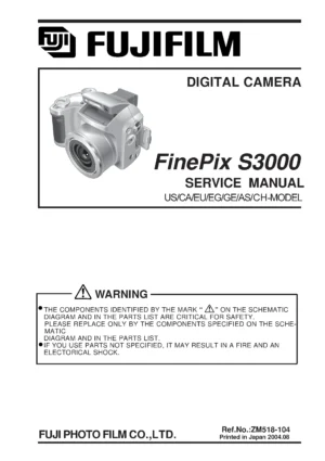 Fujifilm finepix s3000 service manual cover with picture of the camera, model type and numbers, manual creation date and safety and warning notice.