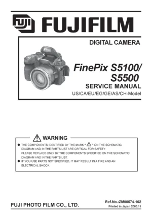 Fujifilm finepix s5100 s5500 service manual cover with picture of the camera, model type and numbers, manual creation date and safety and warning notice.