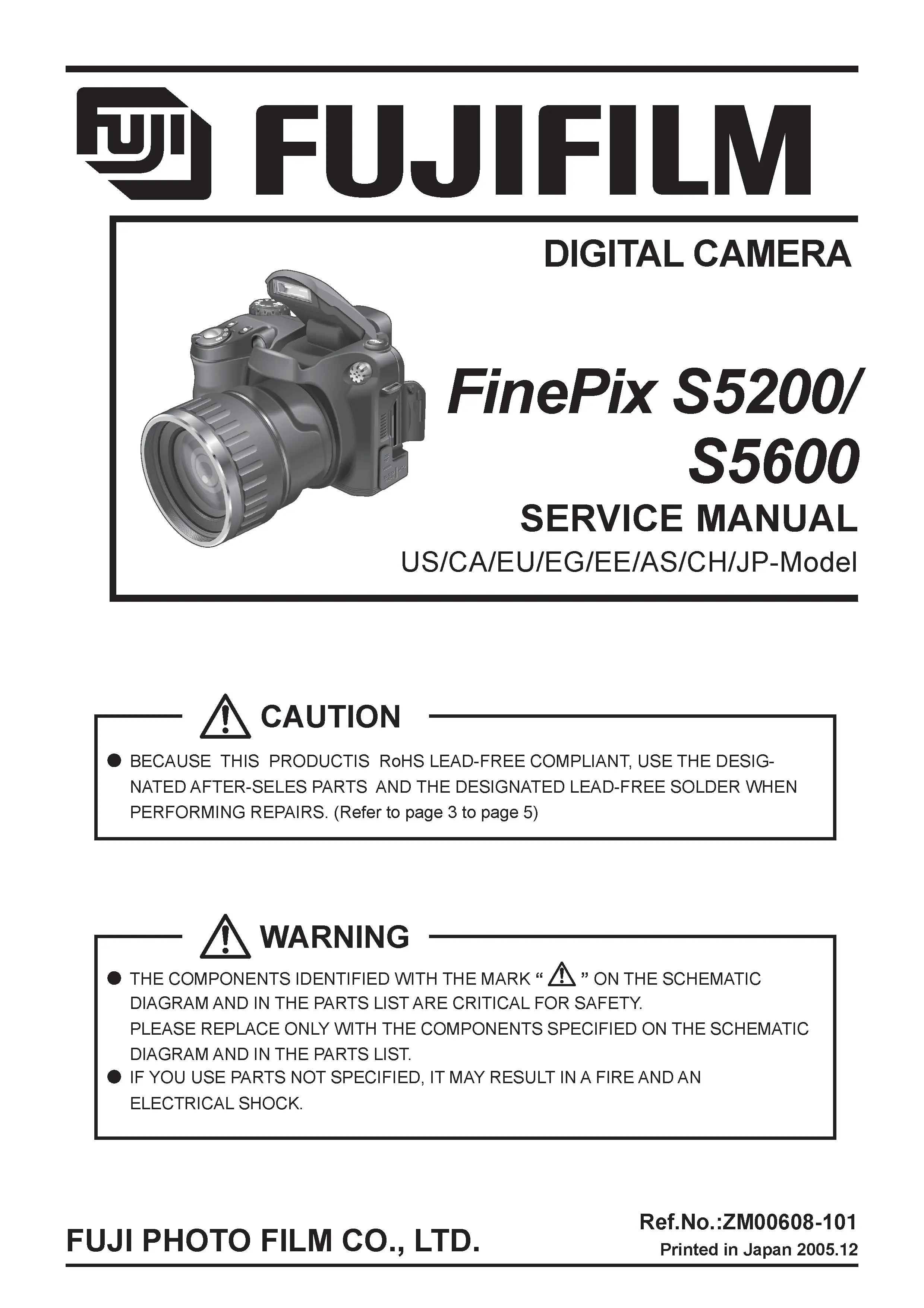 Fujifilm finepix s5200 s5600 service manual cover with picture of the camera, model type and numbers, manual creation date and safety and warning notice.