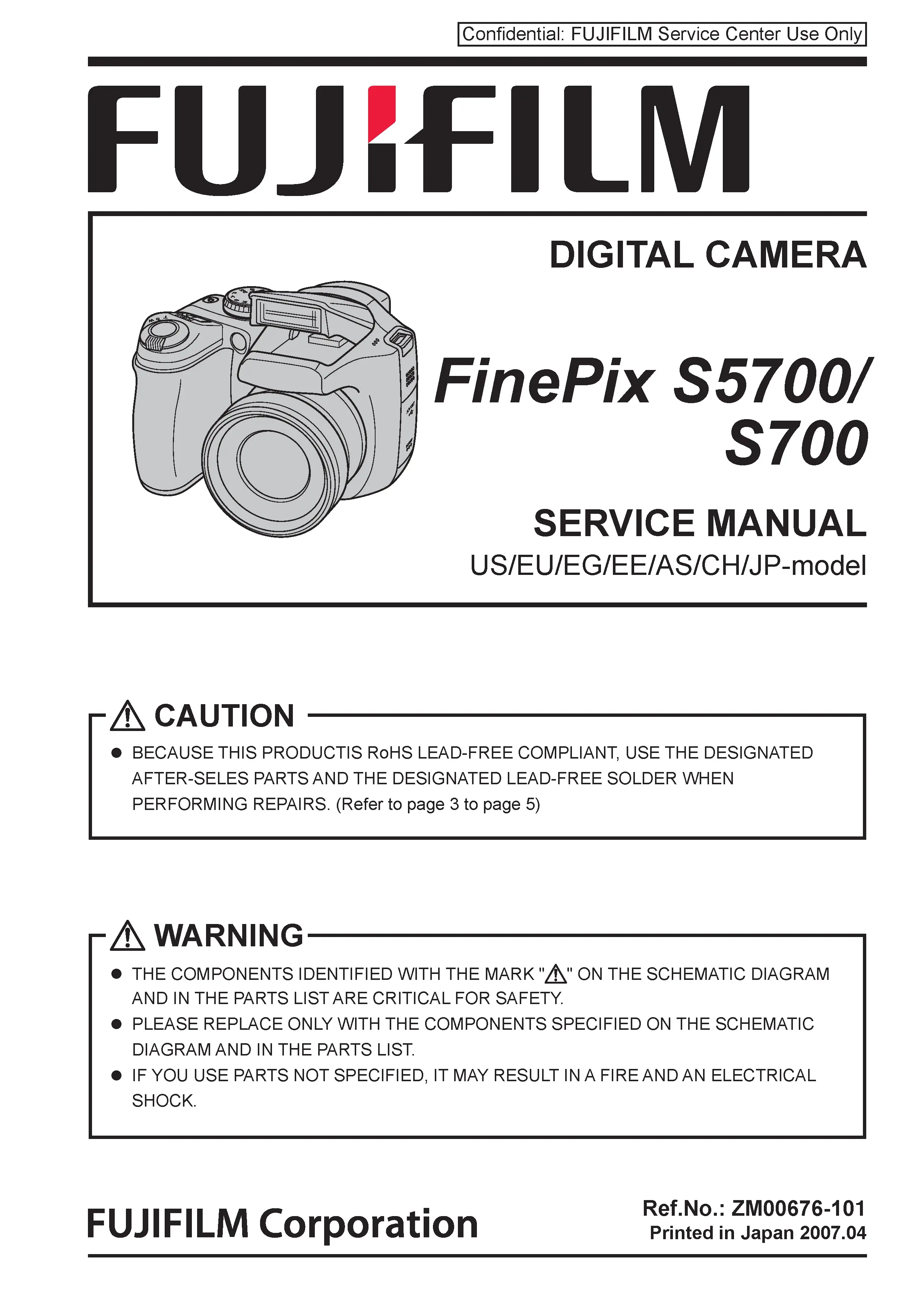 Fujifilm finepix s5700 s700 service manual cover with picture of the camera, model type and numbers, manual creation date and safety and warning notice.