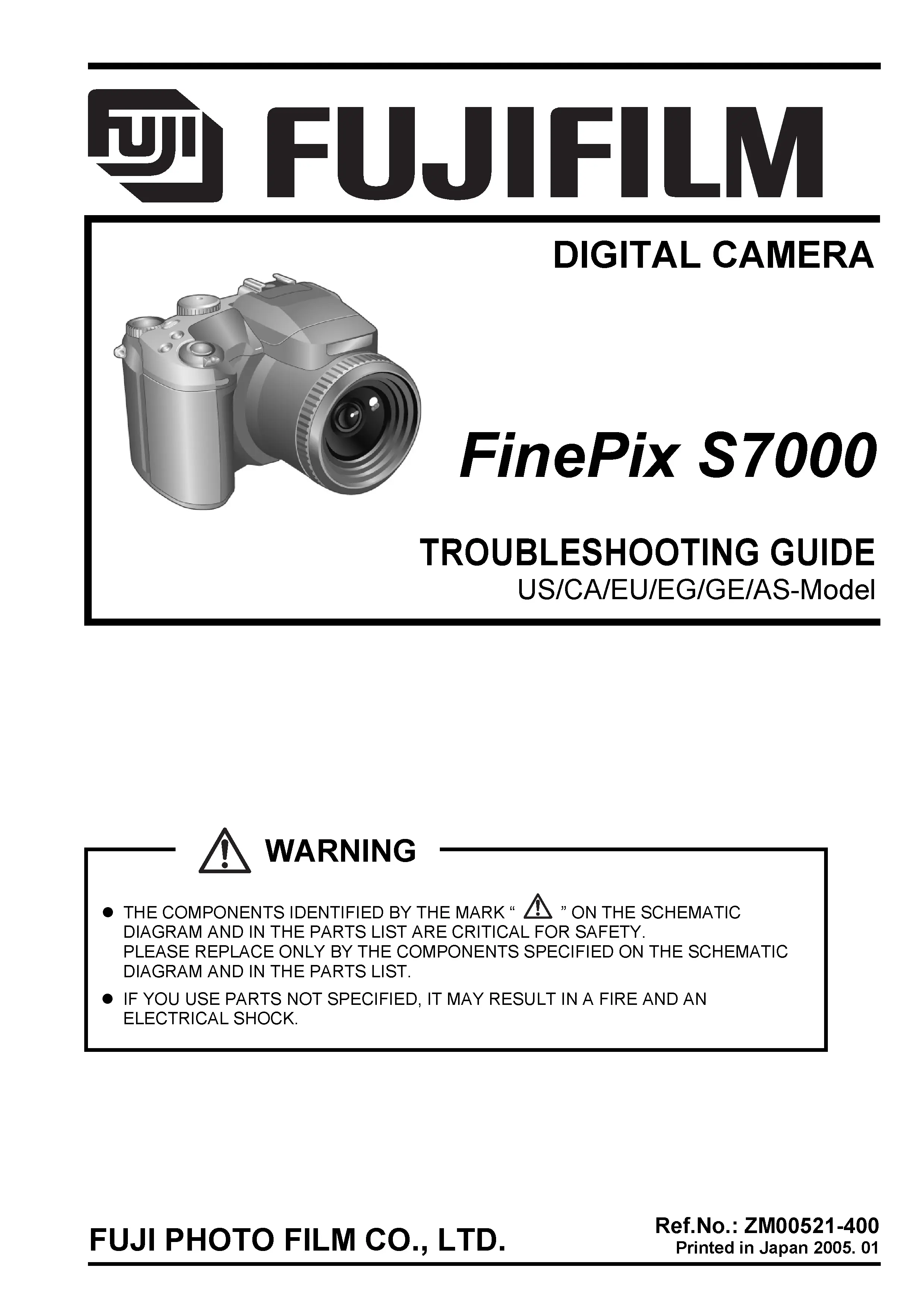 Fujifilm finepix s7000 service manual cover with picture of the camera, model type and numbers, manual creation date and safety and warning notice.