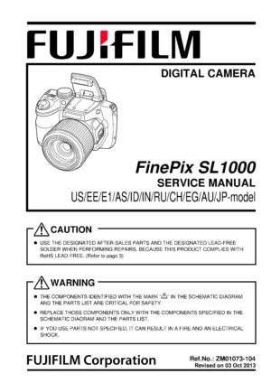 Fujifilm finepix sl1000 service manual cover with picture of the camera, model type and numbers, manual creation date and safety and warning notice.