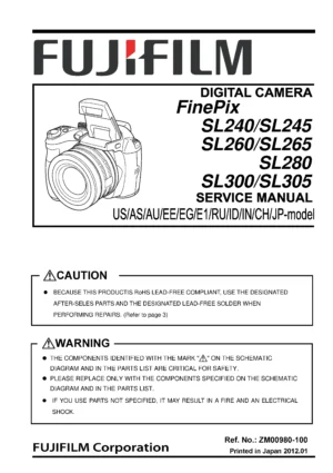 Fujifilm finepix sl240 sl245 sl260 sl265 sl280 sl300 sl305 service manual cover with picture of the camera, model type and numbers, manual creation date and safety and warning notice.