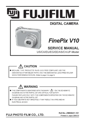 Fujifilm finepix v10 service manual cover with picture of the camera, model type and numbers, manual creation date and safety and warning notice.