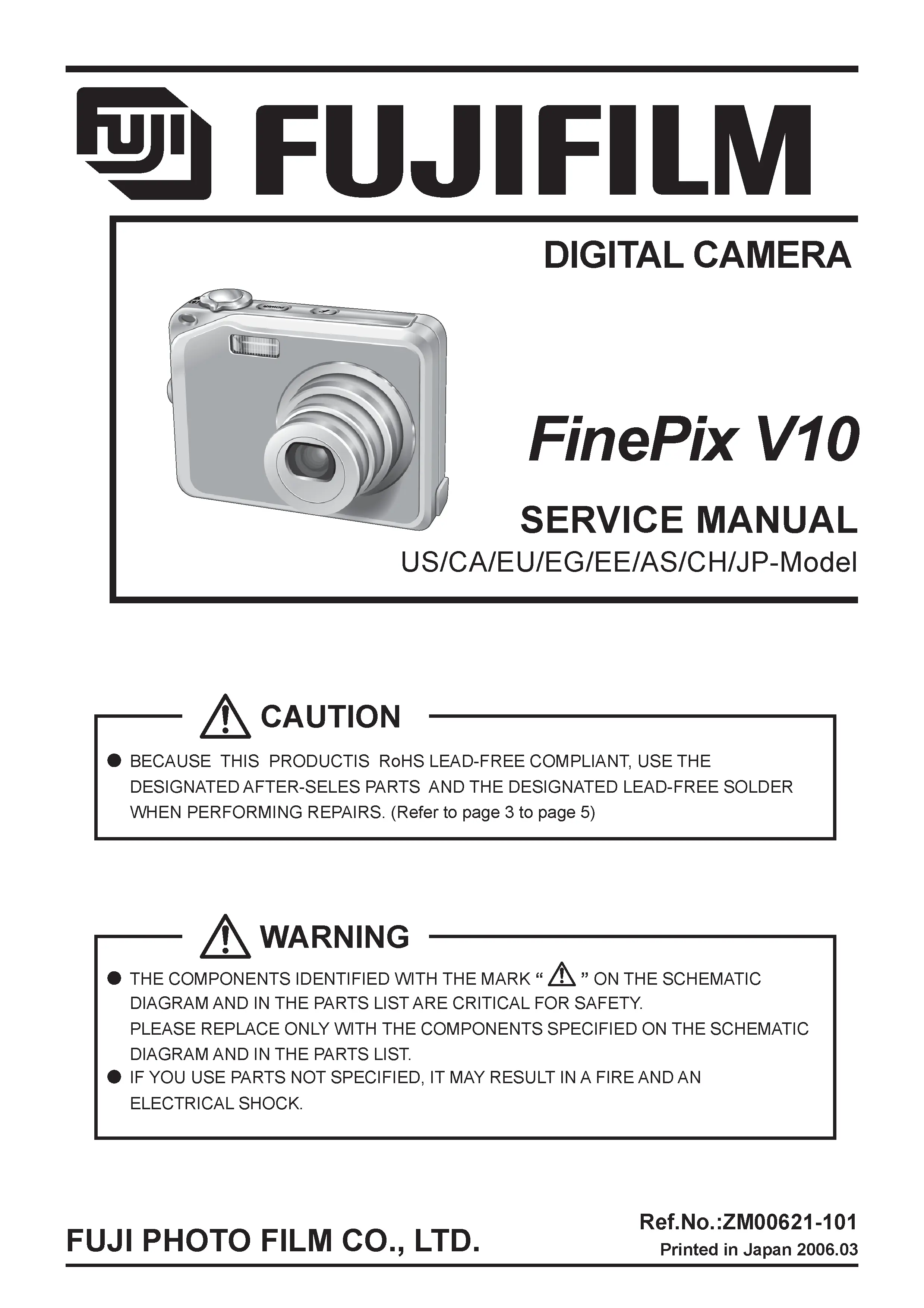 Fujifilm finepix v10 service manual cover with picture of the camera, model type and numbers, manual creation date and safety and warning notice.