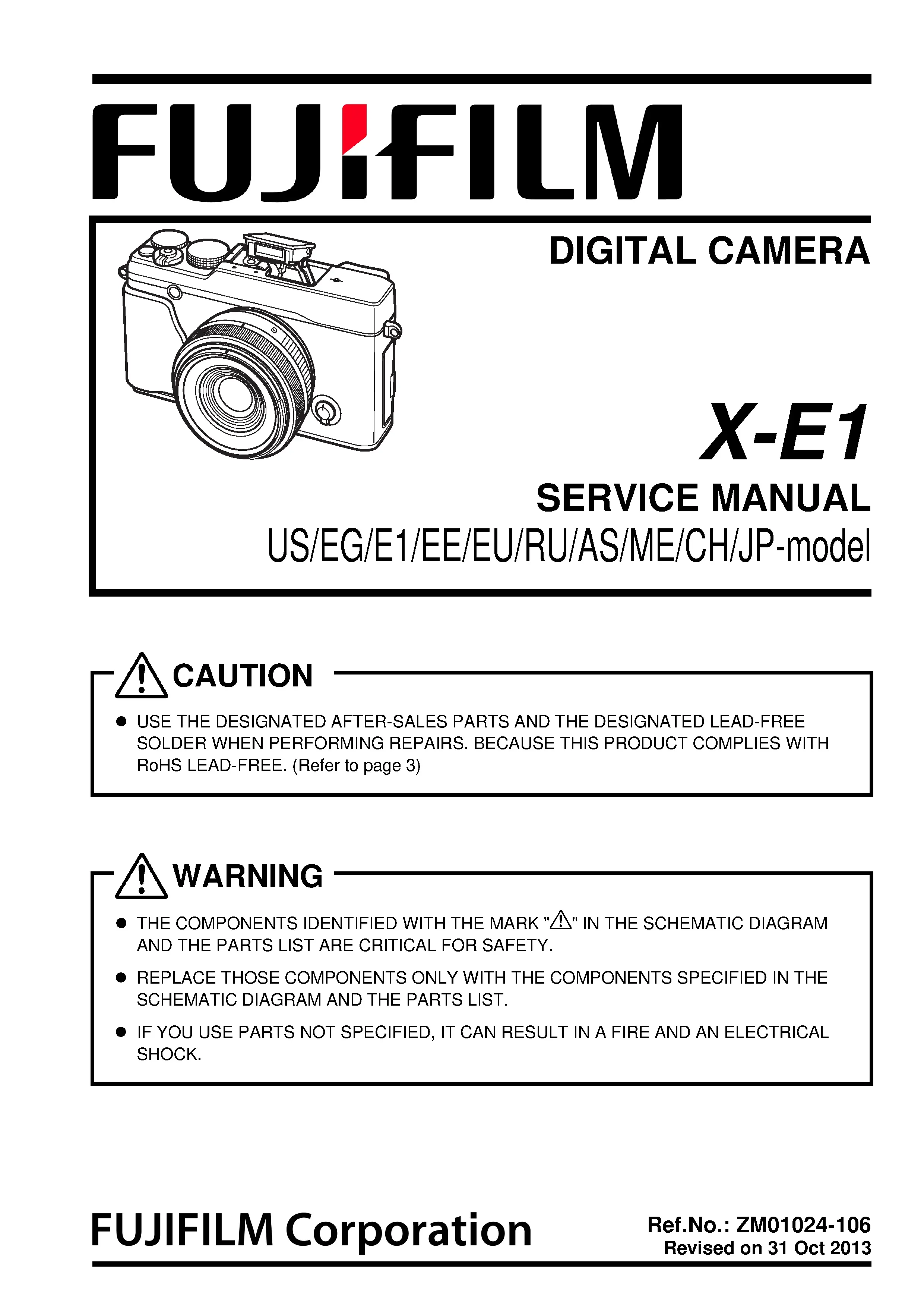 Fujifilm finepix x e1 service manual cover with picture of the camera, model type and numbers, manual creation date and safety and warning notice.