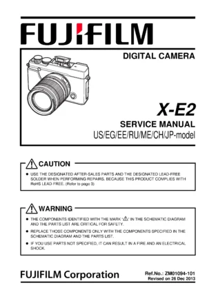 Fujifilm finepix x e2 service manual cover with picture of the camera, model type and numbers, manual creation date and safety and warning notice.