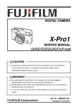 Fujifilm finepix x pro1 service manual cover with picture of the camera, model type and numbers, manual creation date and safety and warning notice.