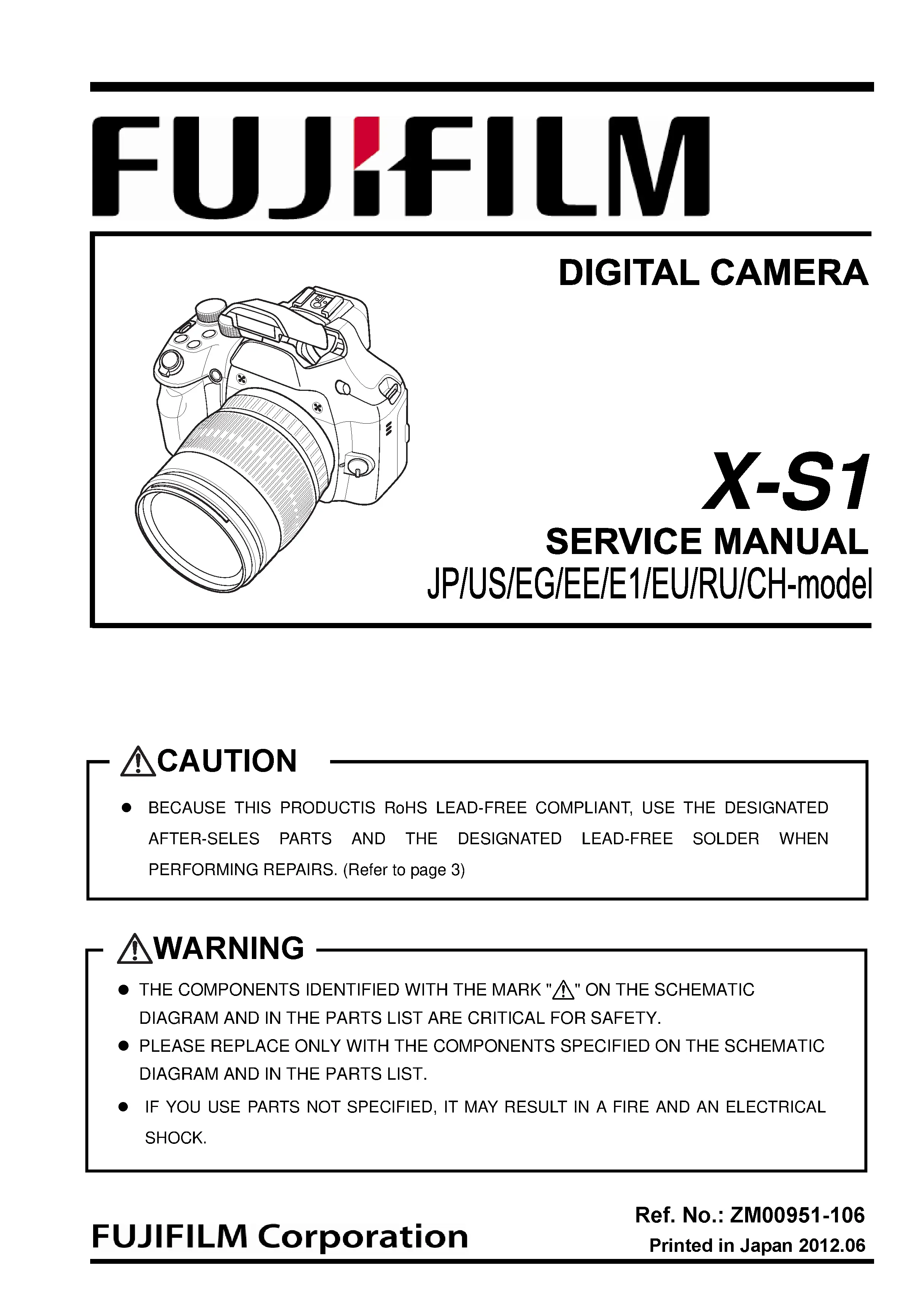 Fujifilm finepix x s1 service manual cover with picture of the camera, model type and numbers, manual creation date and safety and warning notice.