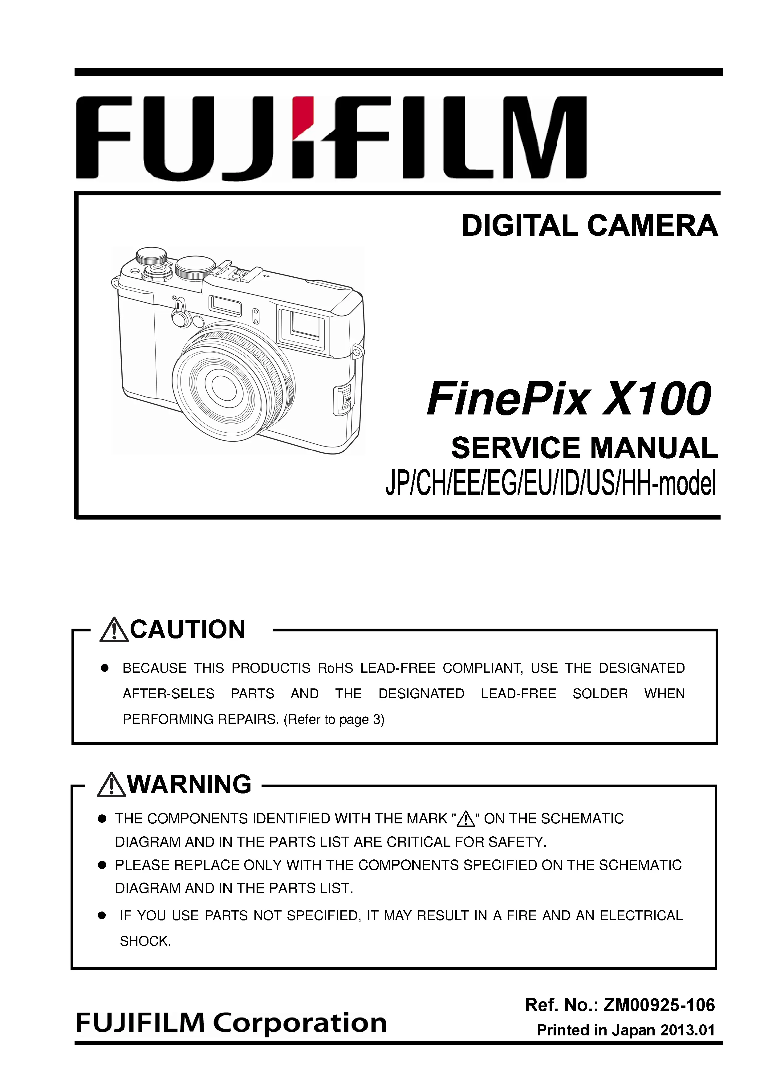 Fujifilm finepix x100 service manual cover with picture of the camera, model type and numbers, manual creation date and safety and warning notice.