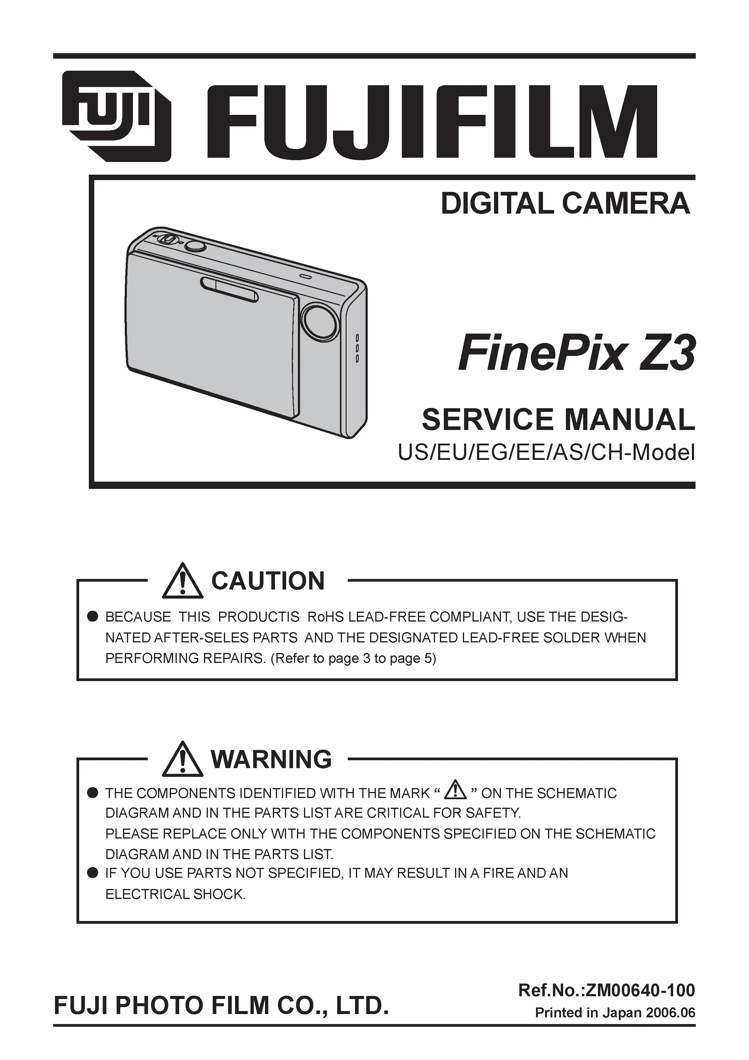 Fujifilm finepix z3 service manual cover with picture of the camera, model type and numbers, manual creation date and safety and warning notice.