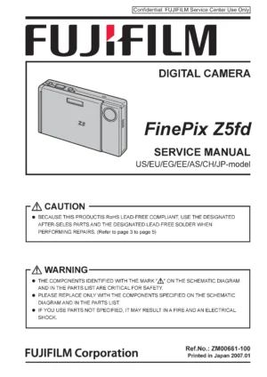 Fujifilm finepix z5fd service manual cover with picture of the camera, model type and numbers, manual creation date and safety and warning notice.