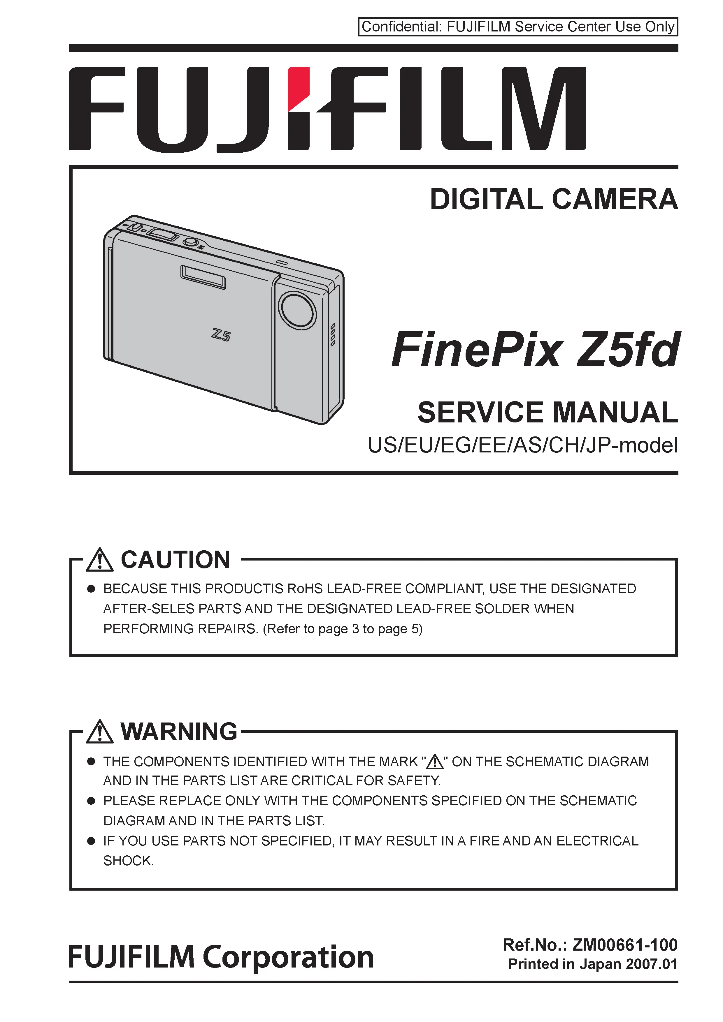Fujifilm finepix z5fd service manual cover with picture of the camera, model type and numbers, manual creation date and safety and warning notice.