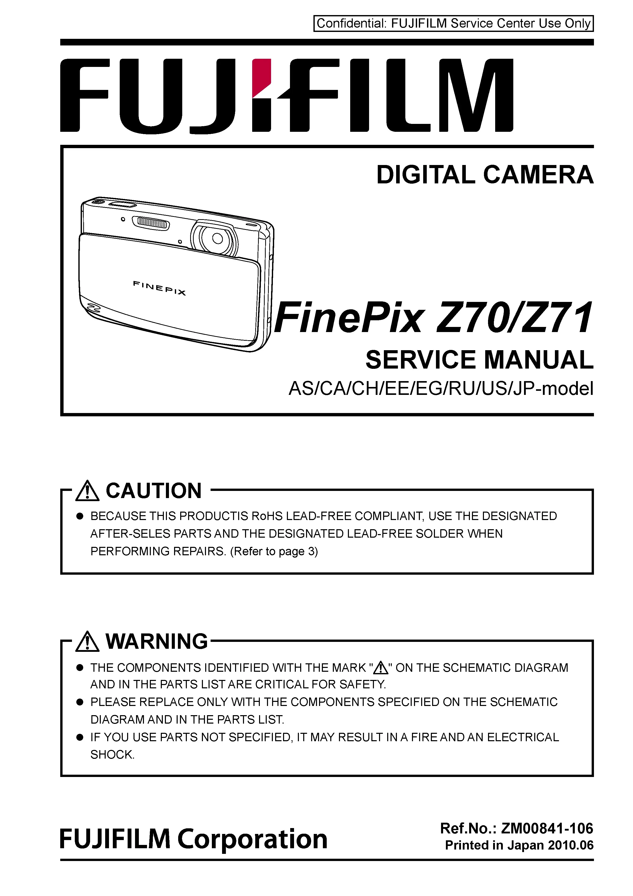 Fujifilm finepix z70 z71 service manual cover with picture of the camera, model type and numbers, manual creation date and safety and warning notice.