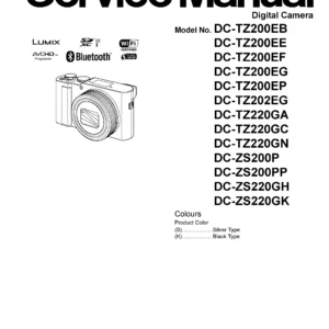 Panasonic lumix dc zs200 zs220 tz200 tz220 service manual cover with picture of the camera, model type and numbers, manual creation date and safety and warning notice.
