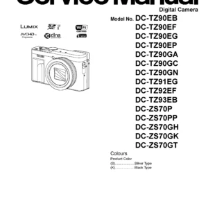 Panasonic lumix dc zs70 tz90 and service manual cover with picture of the camera, model type and numbers, manual creation date and safety and warning notice.