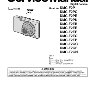 Panasonic lumix dmc f2 service manual cover with picture of the camera, model type and numbers, manual creation date and safety and warning notice.