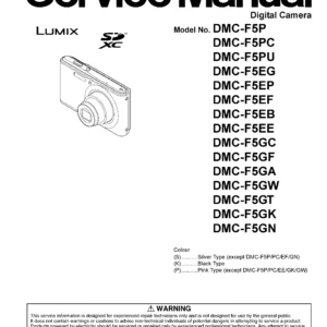 Panasonic lumix dmc f5 service manual cover with picture of the camera, model type and numbers, manual creation date and safety and warning notice.