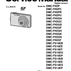 Panasonic lumix dmc fh2 fs14 fs16 service manual cover with picture of the camera, model type and numbers, manual creation date and safety and warning notice.