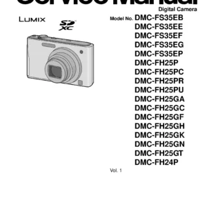 Panasonic lumix dmc fh24 fh25 fs35 service manual cover with picture of the camera, model type and numbers, manual creation date and safety and warning notice.