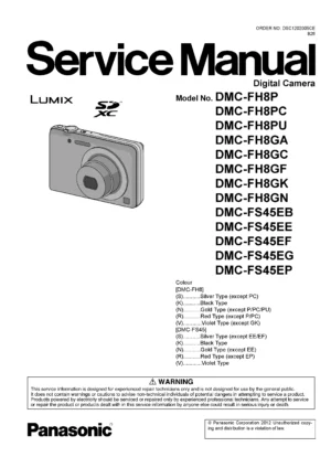 Panasonic lumix dmc fh8 fs45 service manual cover with picture of the camera, model type and numbers, manual creation date and safety and warning notice.