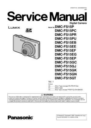 Panasonic lumix dmc fs15 service manual cover with picture of the camera, model type and numbers, manual creation date and safety and warning notice.