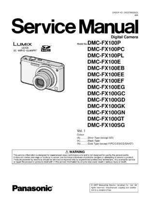 Panasonic lumix dmc fx100 service manual cover with picture of the camera, model type and numbers, manual creation date and safety and warning notice.