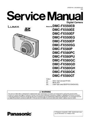Panasonic lumix dmc fx550 dmc fx580 service manual cover with picture of the camera, model type and numbers, manual creation date and safety and warning notice.
