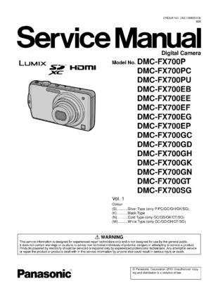 Panasonic lumix dmc fx700 service manual cover with picture of the camera, model type and numbers, manual creation date and safety and warning notice.