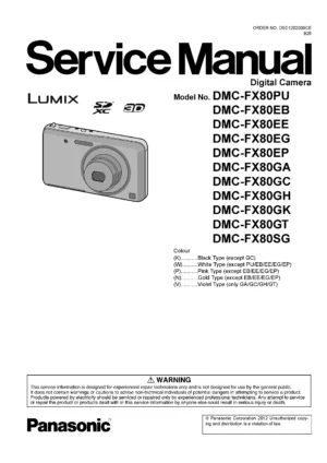 Panasonic lumix dmc fx80 service manual cover with picture of the camera, model type and numbers, manual creation date and safety and warning notice.